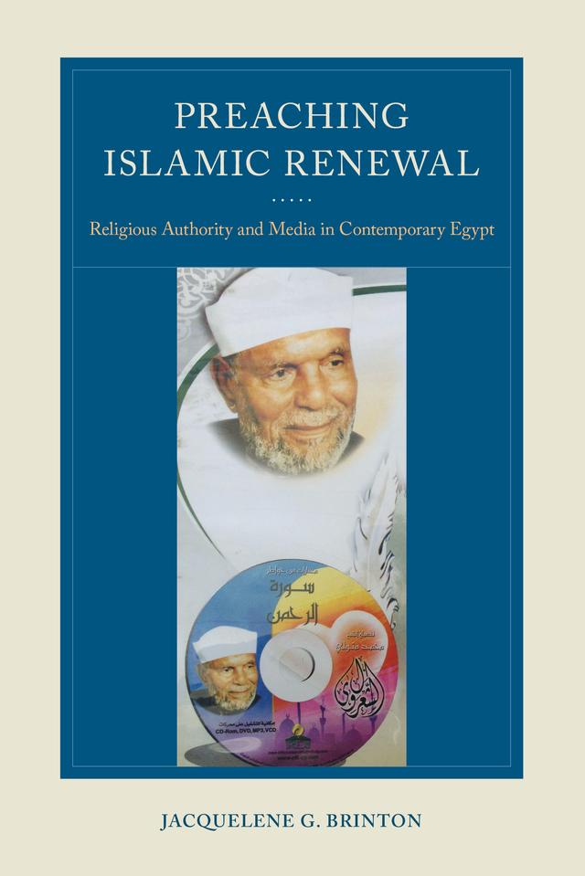 Preaching Islamic Renewal by Jacquelene G. Brinton