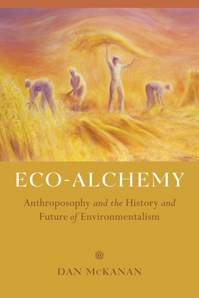 Eco-Alchemy by Dan McKanan