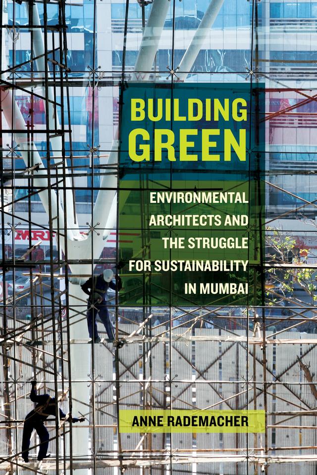 Building Green by Anne Rademacher