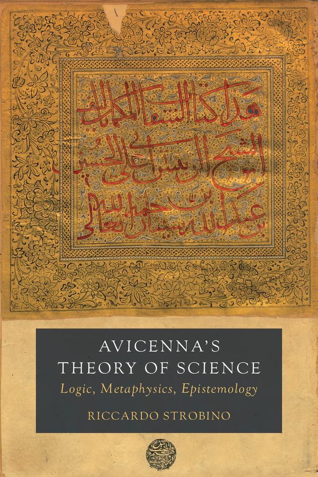 Avicenna's Theory of Science by Riccardo Strobino