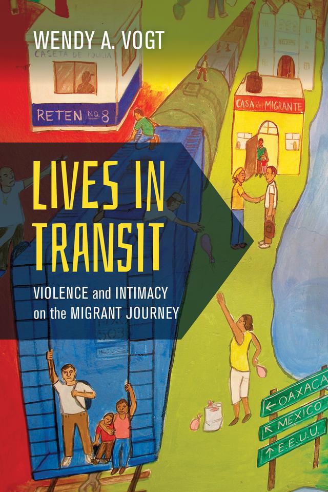 Lives in Transit by Wendy A. Vogt