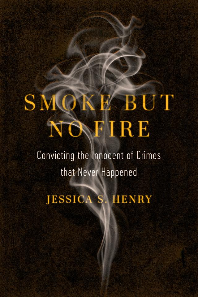 Smoke but No Fire by Jessica S. Henry