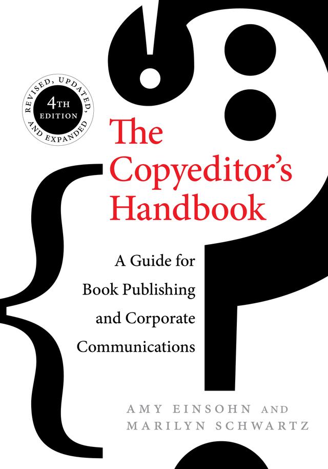 The Copyeditor's Handbook by Amy Einsohn, Marilyn Schwartz