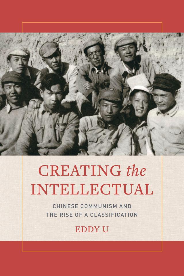 Creating the Intellectual by Eddy U