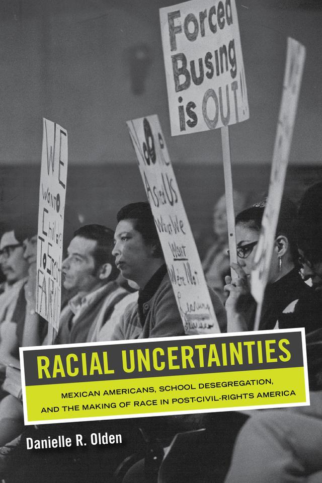 Racial Uncertainties by Danielle R. Olden