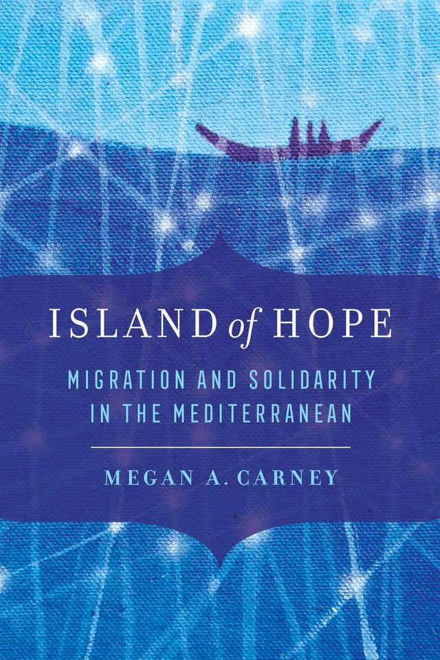 Island of Hope by Megan A. Carney