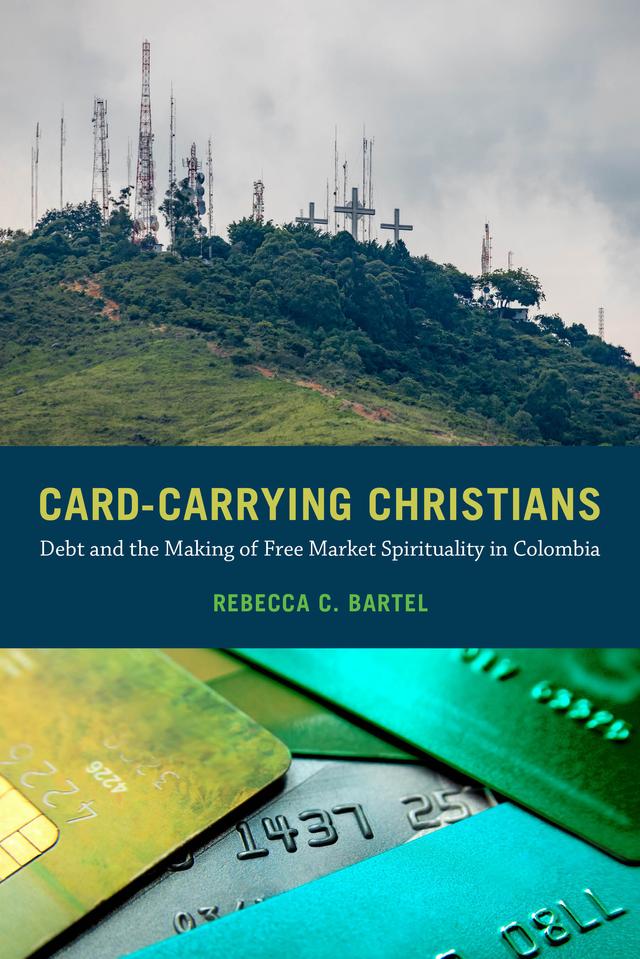 Card-Carrying Christians by Rebecca C. Bartel