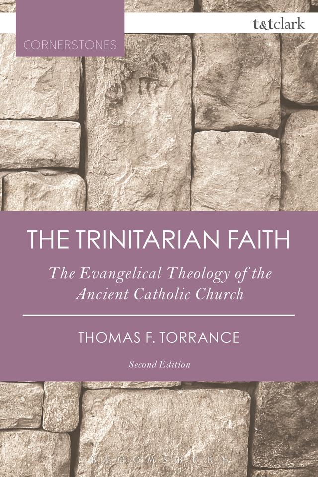 The Trinitarian Faith by 