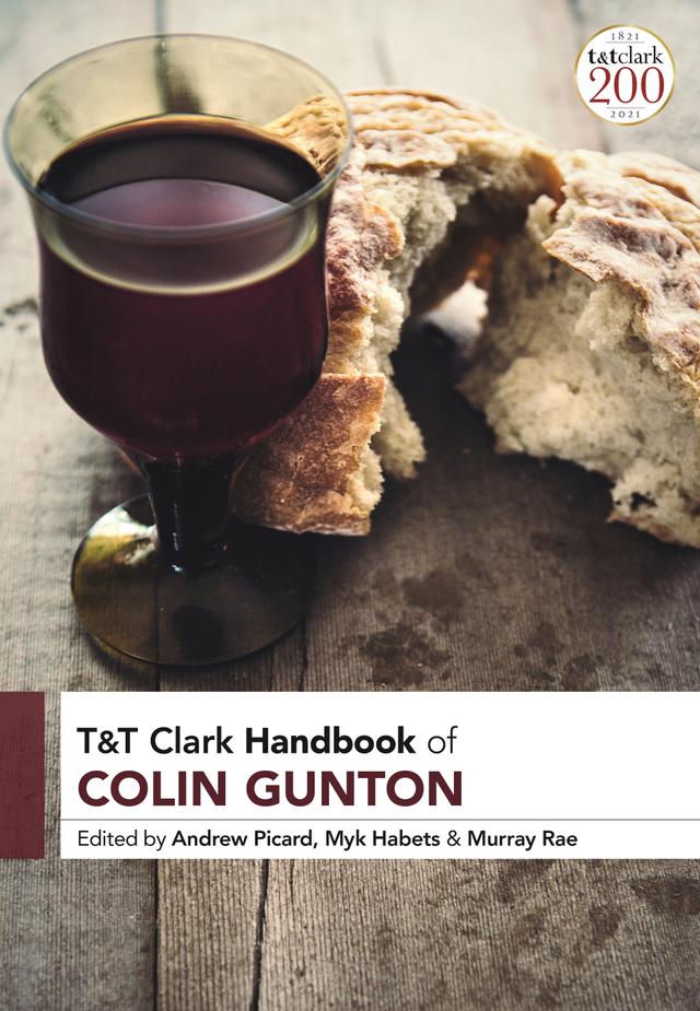 T&T Clark Handbook of Colin Gunton by 