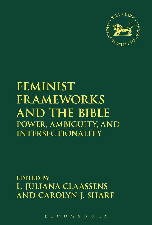Feminist Frameworks and the Bible by 