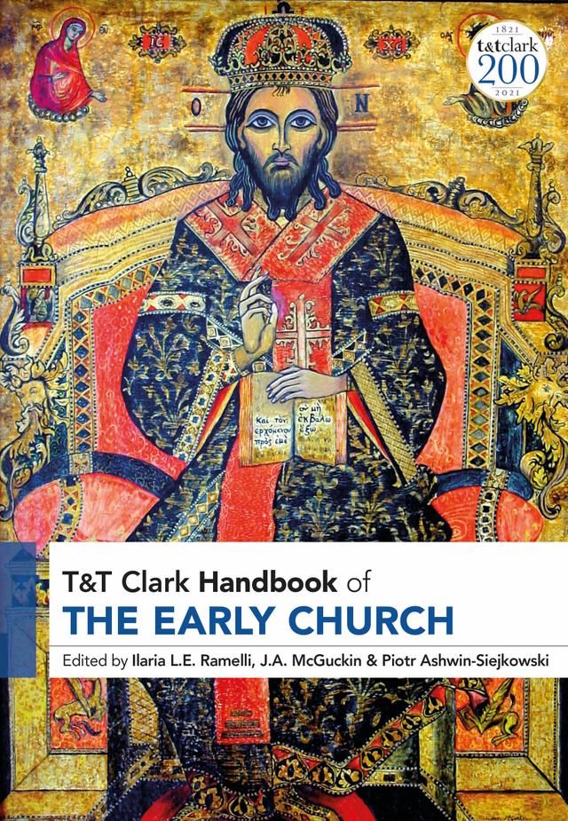 T&T Clark Handbook of the Early Church by 