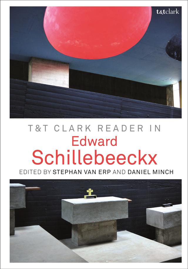 T&T Clark Reader in Edward Schillebeeckx by 