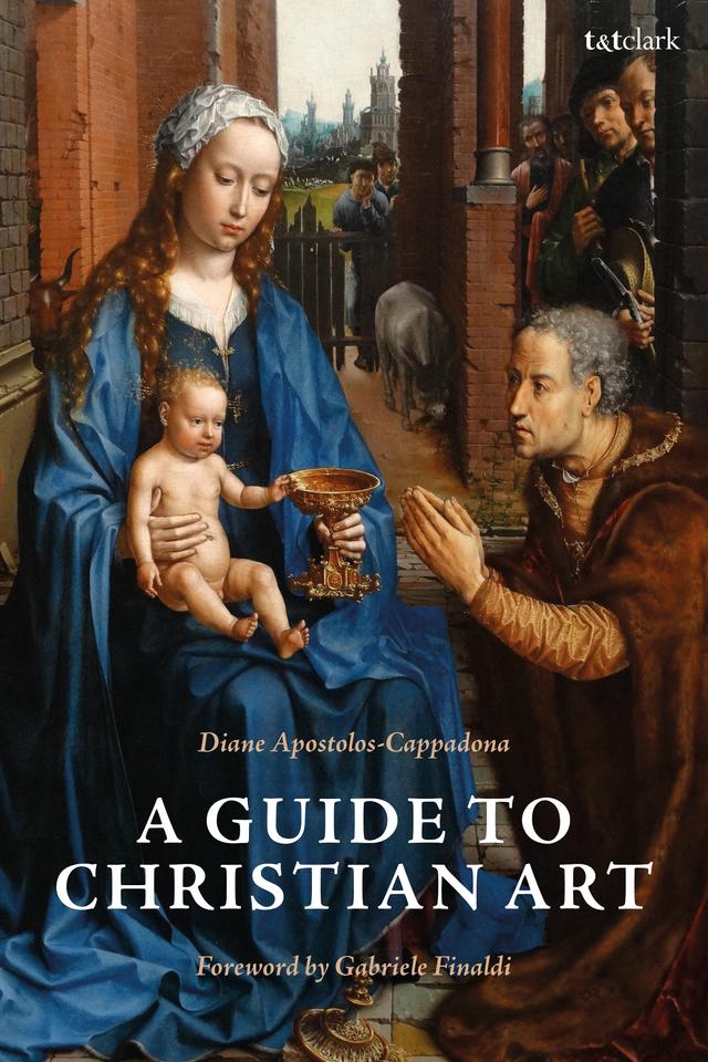 A Guide to Christian Art by Diane Apostolos-Cappadona