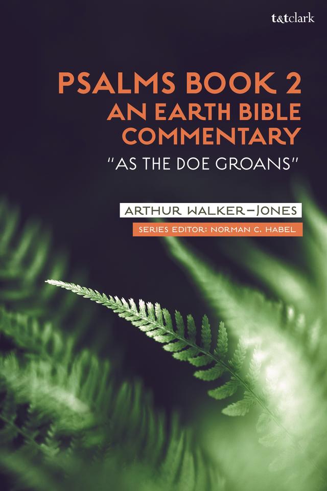 Psalms Book 2: An Earth Bible Commentary by 
