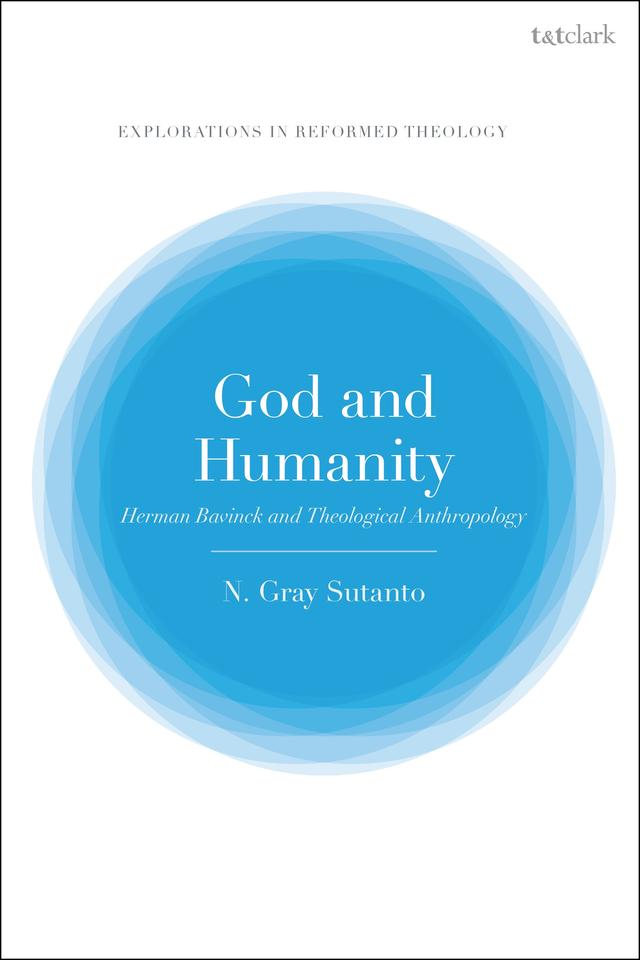 God and Humanity by Nathaniel Gray Sutanto