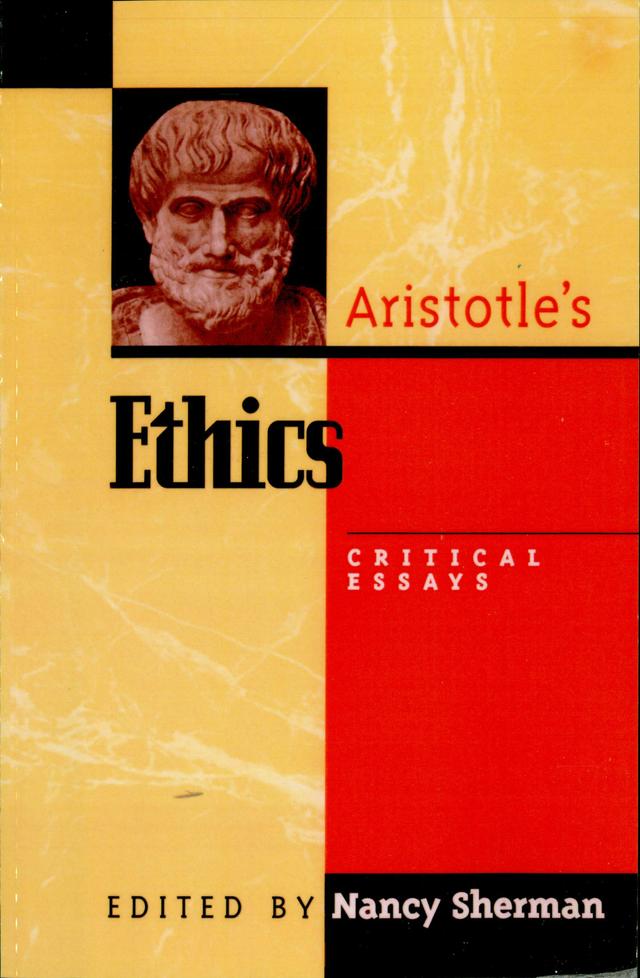 Aristotle's Ethics by Alfred R. Mele, J L. Ackrill, John McDowell, John M. Cooper, Julia Annas, L A. Kosman, Marcia L. Homiak, Martha C. Nussbaum, M F. Burnyeat, Nancy Sherman, Richard Kraut, Rosalind Hursthouse, T H. Irwin