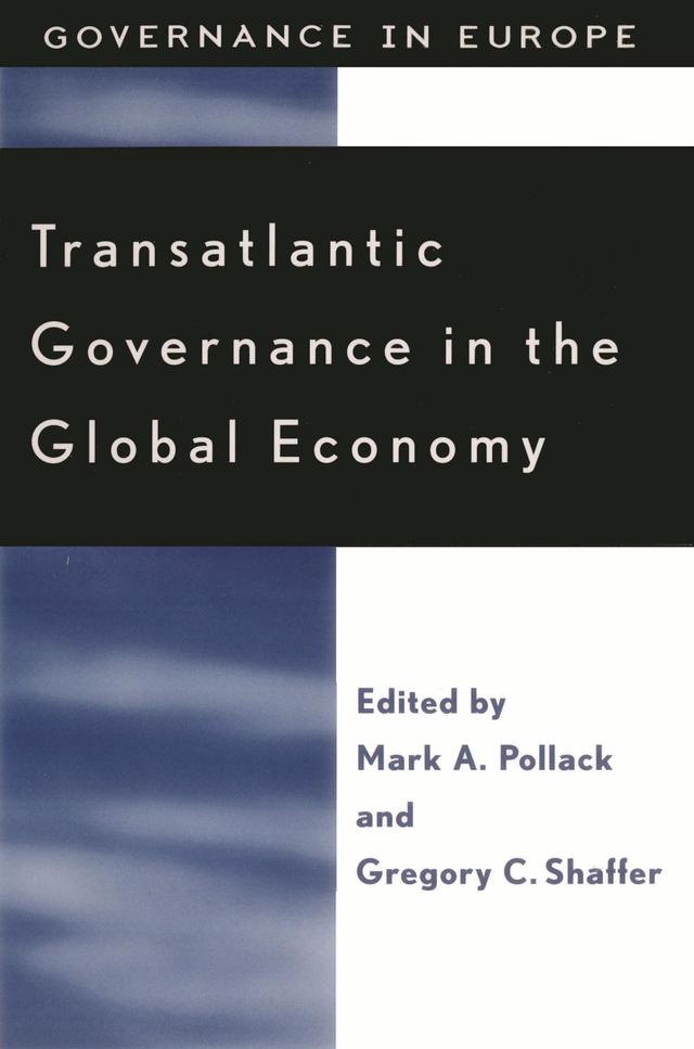 Transatlantic Governance in the Global Economy by 