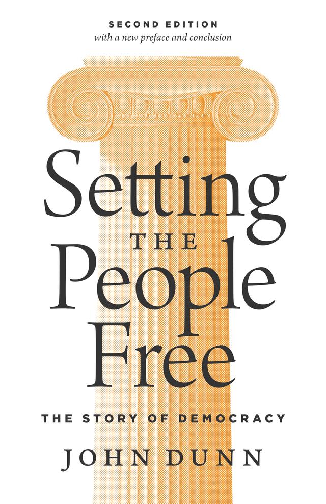 Setting the People Free by John Dunn