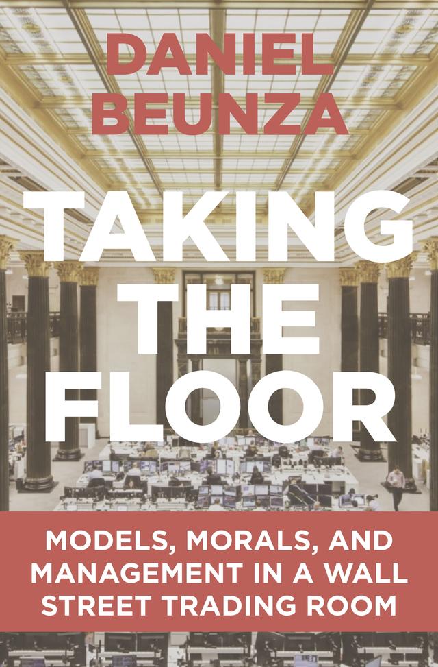 Taking the Floor by Daniel Beunza