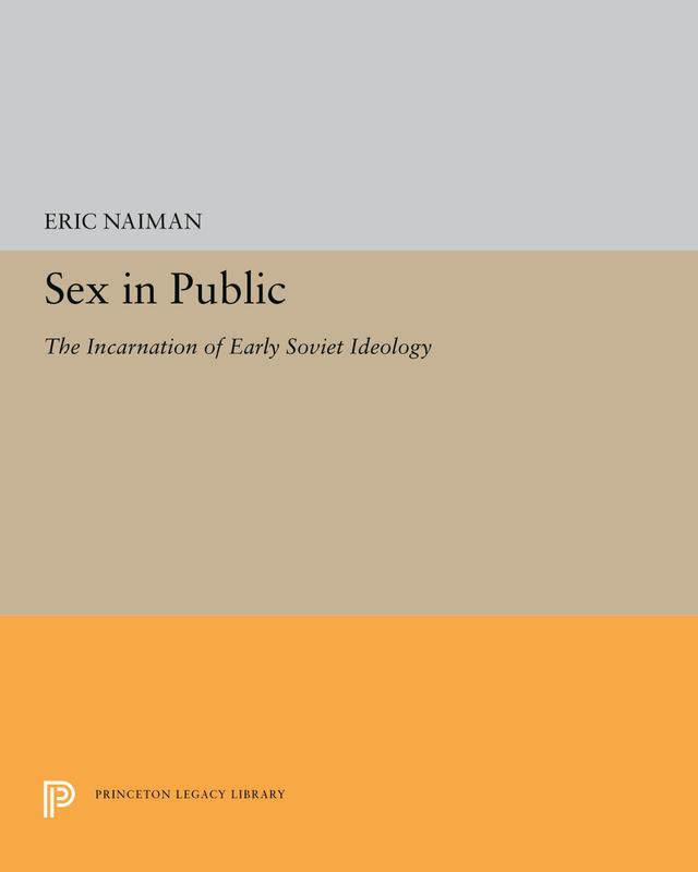 Sex in Public by Eric Naiman