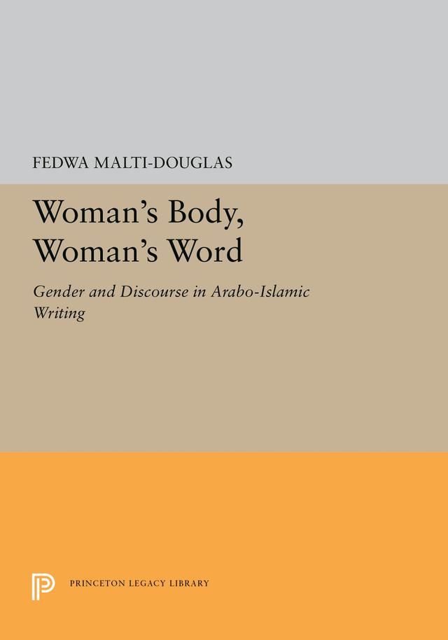 Woman's Body, Woman's Word by Fedwa Malti-Douglas