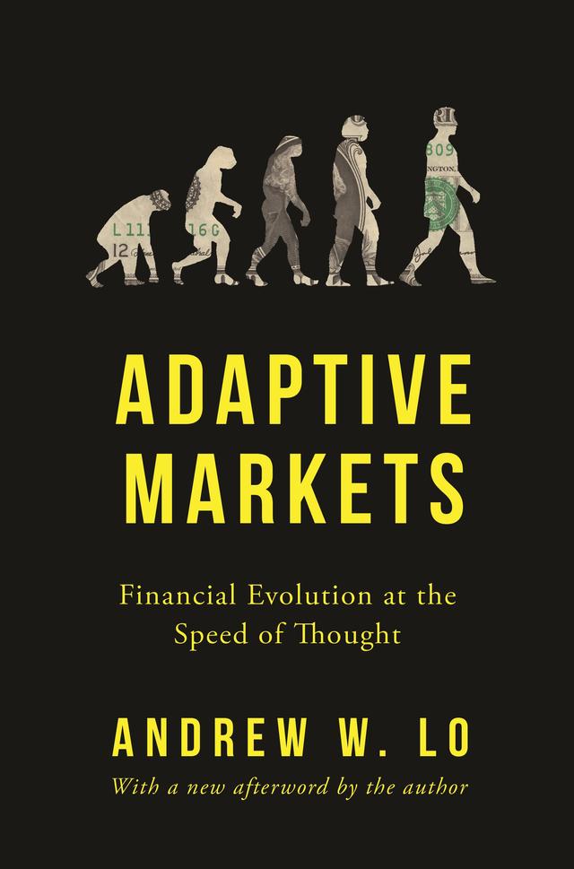 Adaptive Markets by Andrew W. Lo