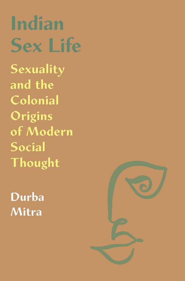 Indian Sex Life by Durba Mitra