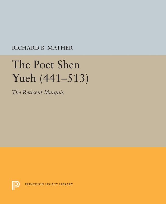 The Poet Shen Yueh (441-513) by Richard B. Mather