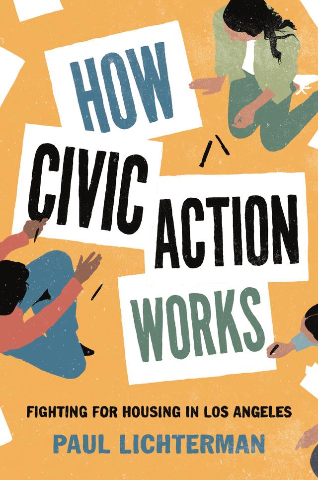 How Civic Action Works by Paul Lichterman