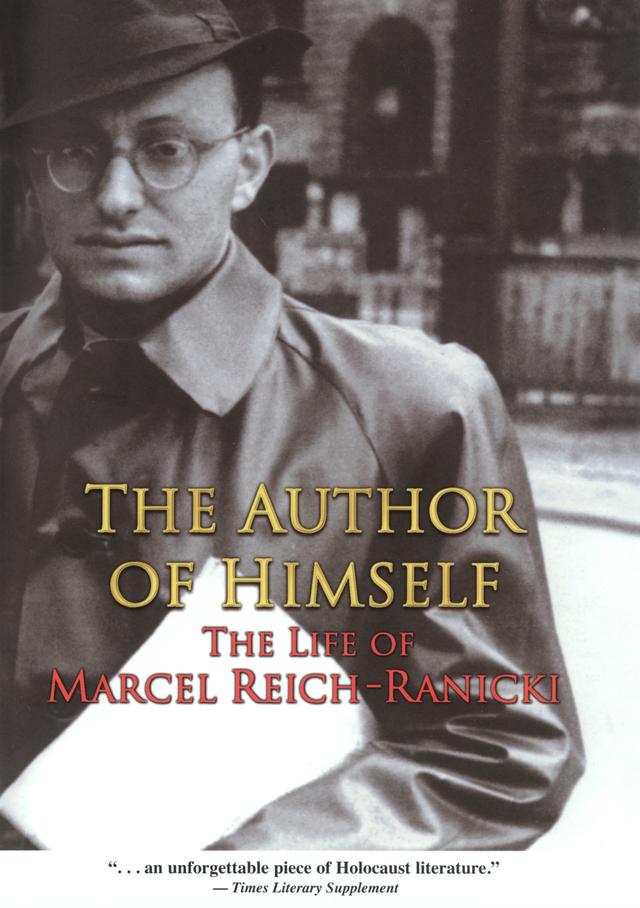 The Author of Himself by Jack Zipes, Marcel Reich-Ranicki