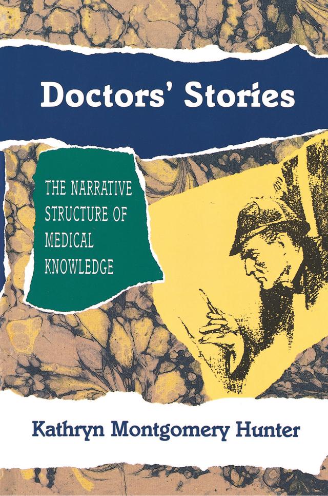 Doctors' Stories by Kathryn Montgomery Hunter