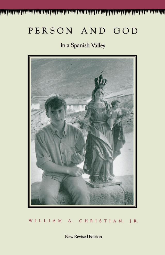 Person and God in a Spanish Valley by William A. Christian