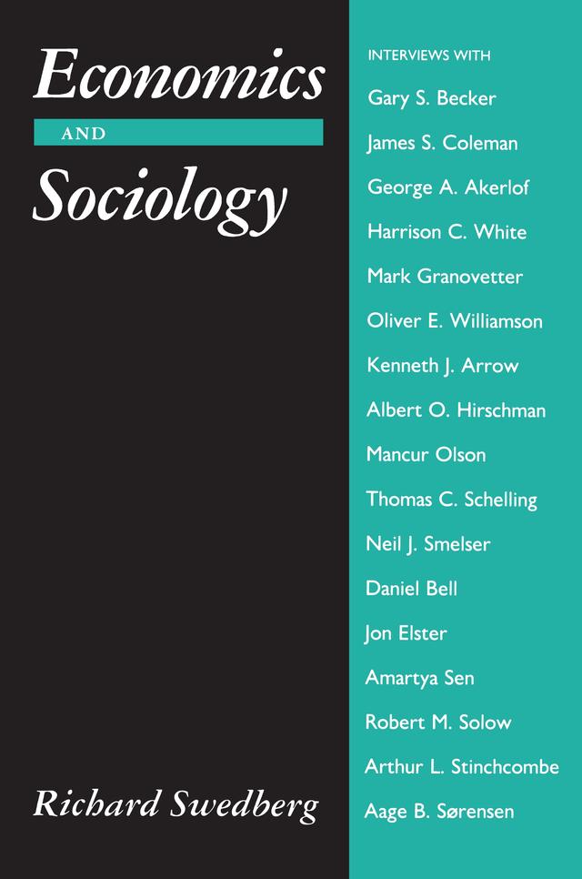 Economics and Sociology by Richard Swedberg