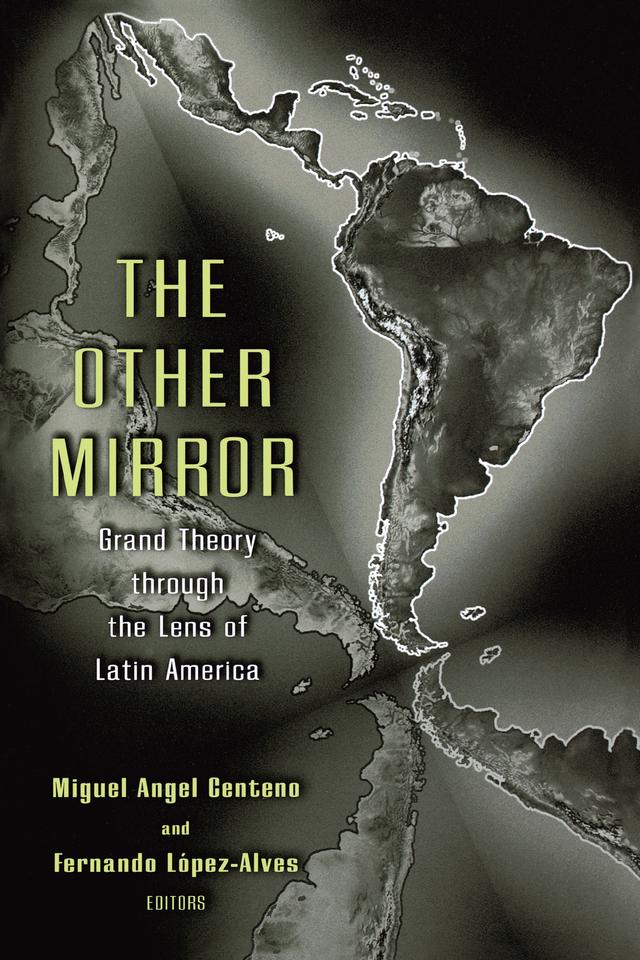 The Other Mirror by Fernando López-Alves, Miguel Angel Centeno