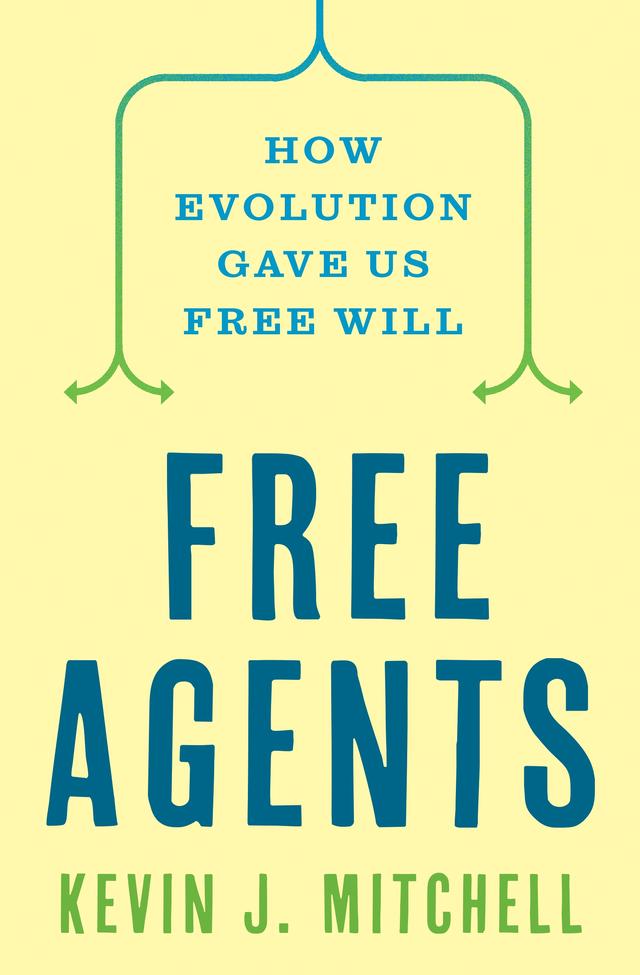 Free Agents by Kevin J. Mitchell