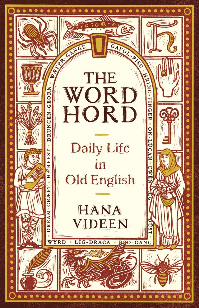 The Wordhord by Hana Videen