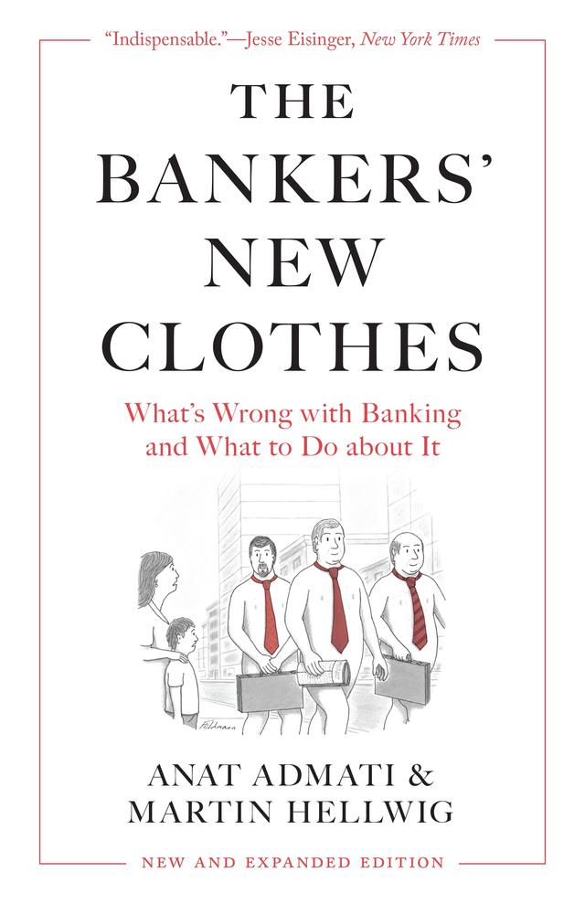 The Bankers’ New Clothes by Anat Admati, Martin Hellwig