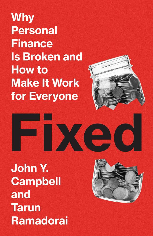 Fixed by John Y. Campbell, Tarun Ramadorai