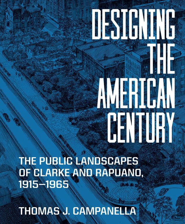 Designing the American Century by Thomas J. Campanella