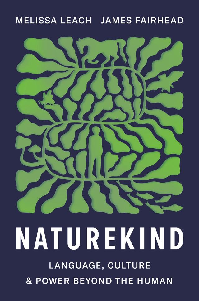 Naturekind by James Fairhead, Melissa Leach