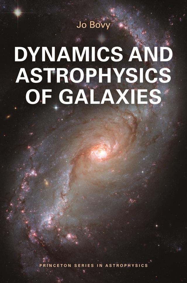 Dynamics and Astrophysics of Galaxies by Jo Bovy