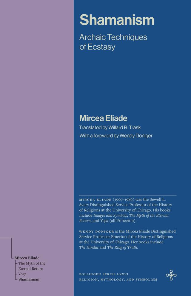 Shamanism by Mircea Eliade, Wendy Doniger, Willard R. Trask