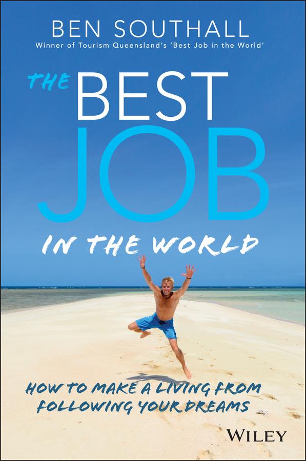 The Best Job in the World by Ben Southall