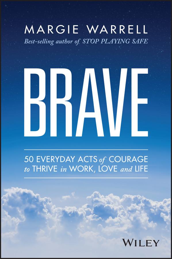 Brave by Margie Warrell