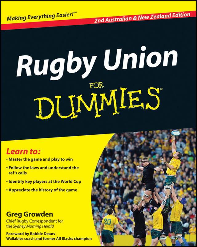Rugby Union For Dummies - Australian and New Zealand by Greg Growden, Robbie Deans