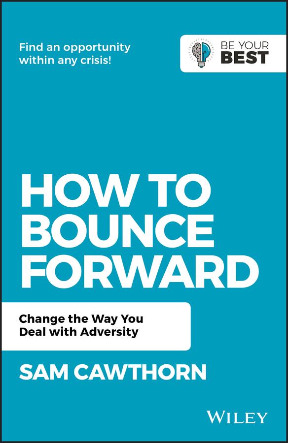 How to Bounce Forward by Sam Cawthorn