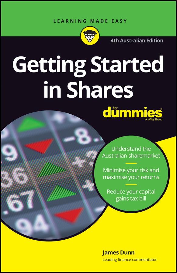 Getting Started in Shares For Dummies by James Dunn