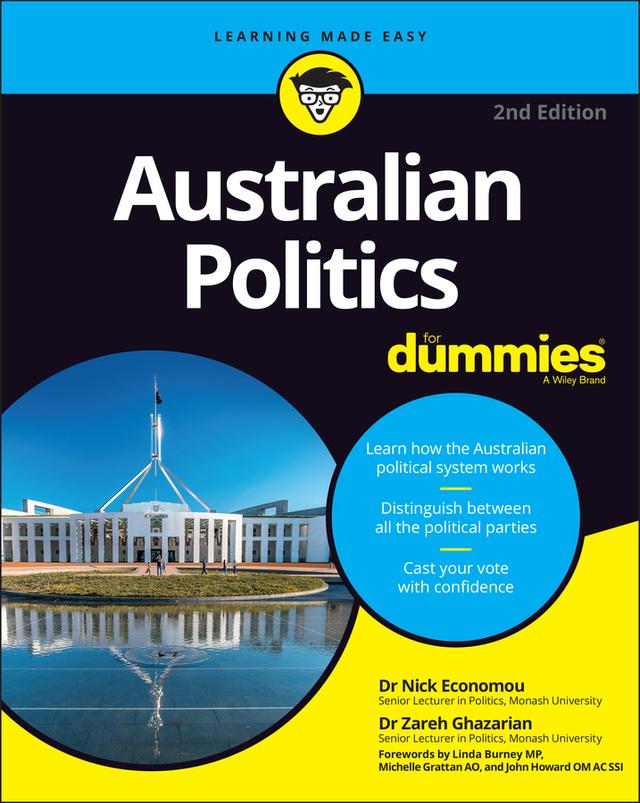 Australian Politics For Dummies by John Howard, Linda Burney, Michelle Grattan, Nick Economou, Zareh Ghazarian