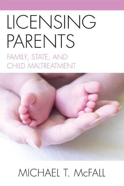 Licensing Parents by Laurence Thomas, Michael McFall