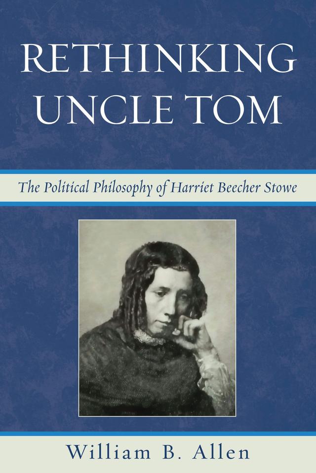 Rethinking Uncle Tom by William B. Allen